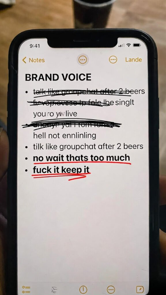 Unfiltered brain dump in Notes app — crossed-out beer-chat vibe, red "no wait too much", bold "fuck it keep it".